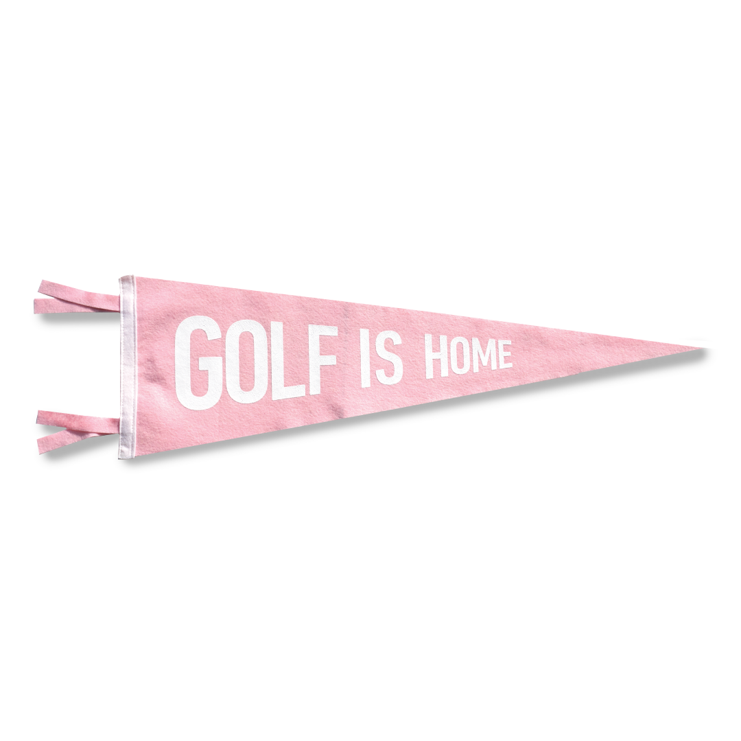 Golf is Home (Pink)