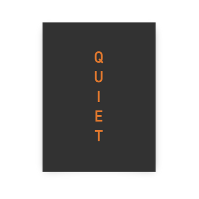 Quiet (Orange)